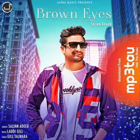 Brown-Eyes Sajjan Adeeb mp3 song lyrics